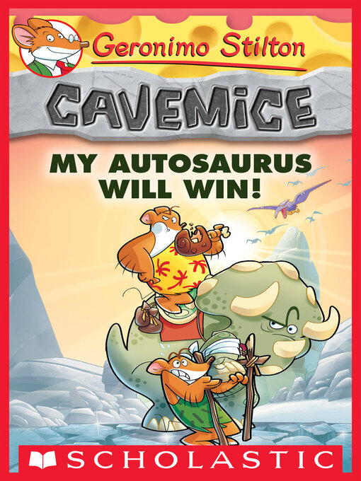 Title details for My Autosaurus Will Win! by Geronimo Stilton - Wait list